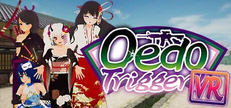 [射击3D/VR/动态] 大江户扳机 VR！！ Oedo Trigger VR!! 官中版 [4.30G]