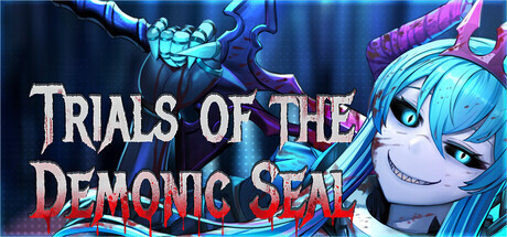 新作[冒险ACT/魔物娘/战斗] 魔纹试炼 Trials of the Demonic Seal v260306 官中步兵版 [1.80G]